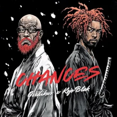 Ozedikus – Chances Ft. Kojo Blak (1)