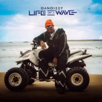 Dandizzy-Life-On-A-Wave-EP-Album (1)