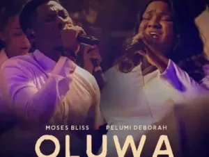 Moses-Bliss-–-Oluwa-ft.-Pelumi-Deborah